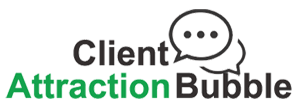 Client Attraction Bubble